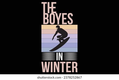 The boyes in winter T-shirt Design