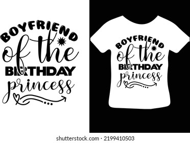 Boyfriend of the Birthday princess svg design svg