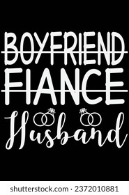 Boyfriend Fiance Husband eps cut file for cutting machine