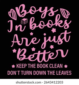 Boys In Books Are Just Better  Funny Library Card Book Quote T-Shirt Design