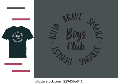 Boys club t shirt design