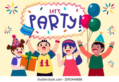 Boys and girls happy in party, wearing hat, holding present box and colorful balloon in cartoon character with let's party lettering, flat design vector illustration
