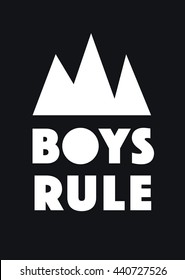 Boys Rule poster in black and white with vector typography and mountain peaks design.
