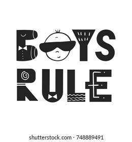 Boys Rule - unique hand drawn nursery poster with handdrawn lettering in scandinavian style. Vector illustration.