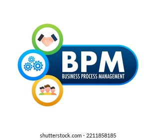 BPM Business Process Management Business concept. Vector stock illustration.