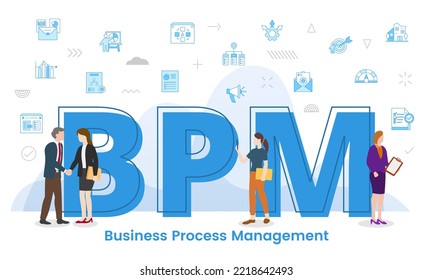 bpm business process management concept with big words and people surrounded by related icon spreading with modern blue color style