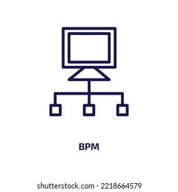 bpm icon from general collection. Thin linear bpm, business, technology outline icon isolated on white background. Line vector bpm sign, symbol for web and mobile
