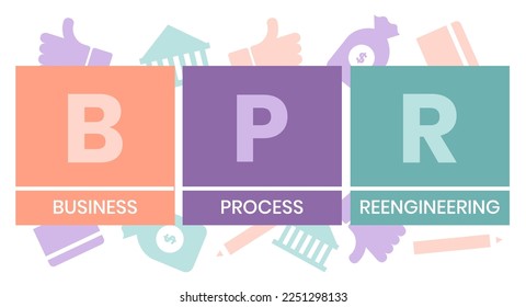 BPR - Business Process Reengineering acronym. business concept background. vector illustration concept with keywords and icons. lettering illustration with icons for web banner, flyer, landing pag