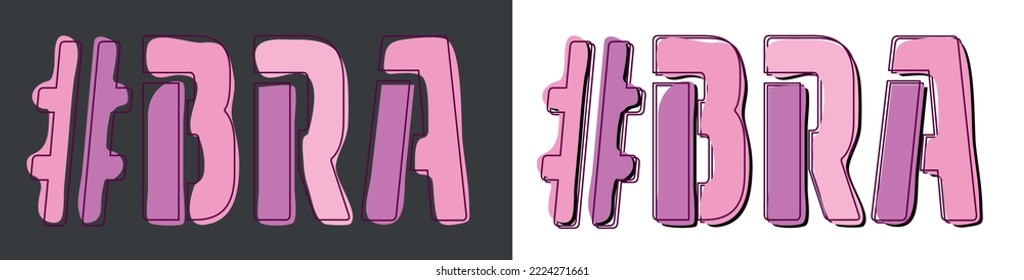 BRA Hashtag. Isolate curves doodle letters. Set 2 in 1. Pink, Purple colors. Popular Hashtag #BRA for social network, web resources, mobile apps, games. Stock vector picture.