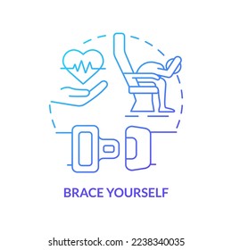 Brace yourself blue gradient concept icon. Surviving air accident abstract idea thin line illustration. Fully flexed passenger position. Isolated outline drawing. Myriad Pro-Bold font used