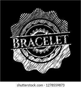 Bracelet written on a chalkboard