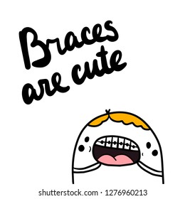 Braces are cute hand drawn illustration with marshmallow