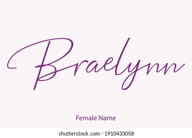 Braelynn Female name - Beautiful Handwritten Lettering Modern Calligraphy Purple Text