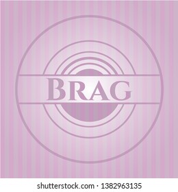 Brag pink emblem. Retro. Vector Illustration. Detailed.
