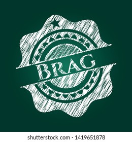 Brag written on a chalkboard. Vector Illustration. Detailed.