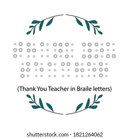 braile letters (thank you teacher) for world teacher's day. eps 10