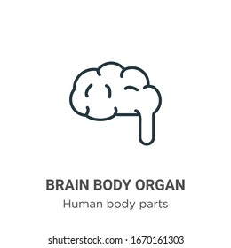 Brain body organ outline vector icon. Thin line black brain body organ icon, flat vector simple element illustration from editable human body parts concept isolated stroke on white background