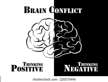 "Brain Conflict"  The human have both positive and negative thinking.