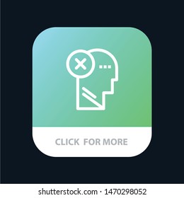 Brain, Failure, Head, Human, Mark, Mind, Thinking Mobile App Button. Android and IOS Line Version. Vector Icon Template background