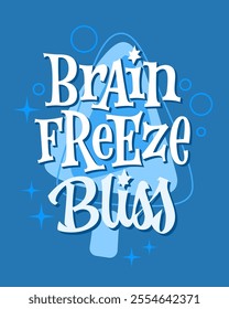 Brain Freeze Bliss.  Retro-inspired ice cream typography design with playful lettering in cool, minty tones. 50s-style script and futuristic stars and bubbles evokes stylish vintage ice cream ads