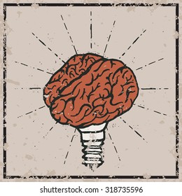 Brain lamp. Idea hand drawn typography poster. Grunge style. Inspirational vector typography.