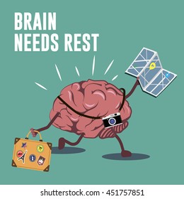 Brain needs rest lettering vector flat concept creative illustration, brain holding camera, map and suitcase traveling. For covers and posters.