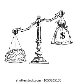 Brain overweight money on scales. Idea, creativity, knowledge weight more then  sack of dollars. Business concept. Black and white vector illustratio. Hand drawn sketch isolated un white background.