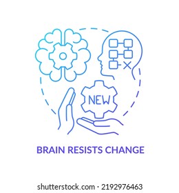 Brain resists change blue gradient concept icon. Avoid transformation. Resisting changes reason abstract idea thin line illustration. Isolated outline drawing. Myriad Pro-Bold fonts used