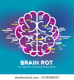 Brain Rot: The Impact on Young Adult Mental Health. Low-Quality Online Content.A visual commentary on the decline of critical thinking due to overexposure to low-quality social media content.