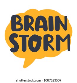 Brain Storm. Vector Hand Drawn Lettering Illustration On White Background.