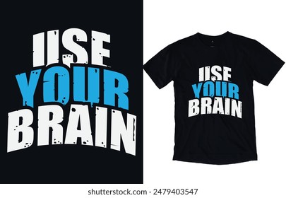 Brain t shirt design, typography creative lettering abstract tee shirt for print.