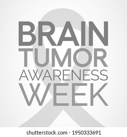 Brain Tumor awareness week is observed each year in May. it is an overgrowth of cells in the brain that forms masses called tumors. They can disrupt the way body works. Vector illustration.