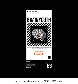 brain youth never enough simple vintage