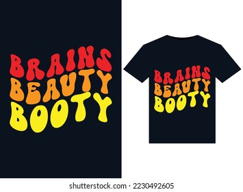 Brains Beauty Booty illustrations for print-ready T-Shirts design