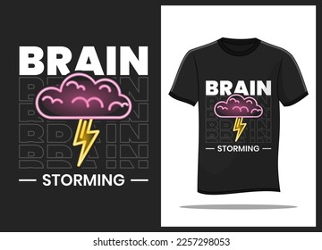 Brains storming word typography design and cloud illustration for t-shirt or other merchandise