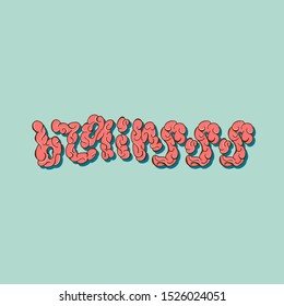 Brains-s-s-s lettering design. Vector illustration.