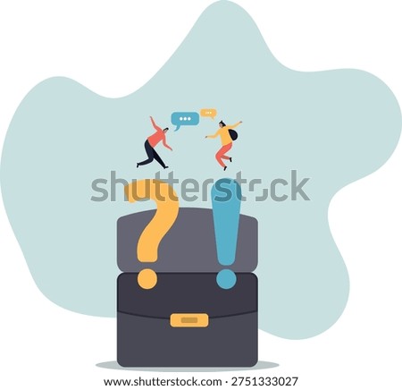 , brainstorm conversation or quiz.human life and situation.