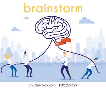 Brainstorm and Creative Thinking Cartoon Poster. Leader Holding Flag Leads and Guides Team. Men and Woman Workers Pulling Ropes Stand Opposite Human Neural Center. Vector Flat Illustration