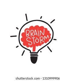 Brainstorm.. Funny doodle illustration of brain in lamp. Typography poster. Vector illustration