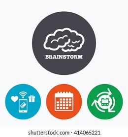 Brainstorm sign icon. Human think intelligent smart mind. Mobile payments, calendar and wifi icons. Bus shuttle.