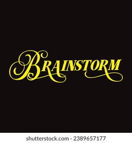 brainstorm text lettering on black background.