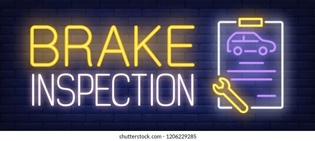 Brake Inspection Neon Text With Car On Clipboard And Wrench. Car Service And Repair Advertisement Design. Night Bright Neon Sign, Colorful Billboard, Light Banner. Vector Illustration In Neon Style.