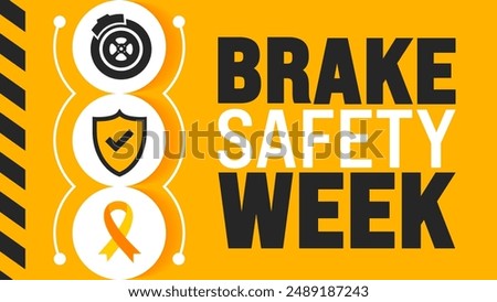 Brake Safety Week is observed every year in August. Holiday concept. Template for background, banner, card, poster, placard, design template with unique shapes with standard color.
