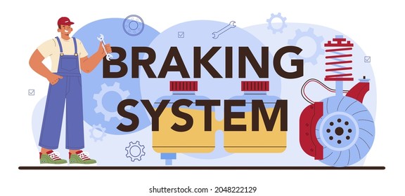 Braking system typographic header. Automobile's brake pads got fixed in car workshop, car repair service. Mechanic check a vehicle's braking system. Car full diagnostics. Flat vector illustration.