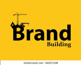 Brand Branding Building Development Illustration With Sillhouette Text With Crane Bulldozer And Construction Theme