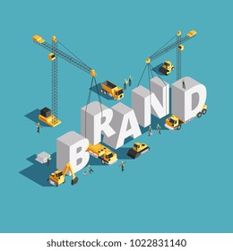 Brand Building Construction 3d Isometric Vector Concept With Construction Machinery And Workers. Build Construction Brand Conceptual Illustration