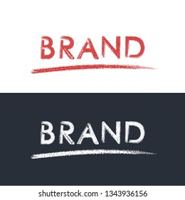 BRAND inscription with underline. Imitation of a pencil, chalk. Vector icon isolated background.