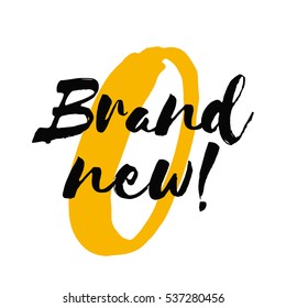 Brand New! (Brush Lettering Vector Illustration Design)