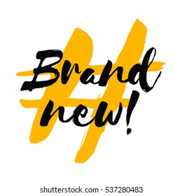 Brand New! (Brush Lettering Vector Illustration Design)