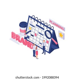 Brand planning strategy concept with isometric calendar and human characters 3d vector illustration